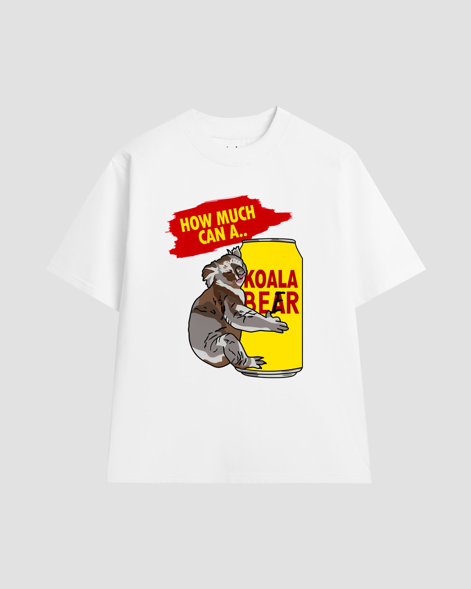 Unisex white t-shirt with a front print of the "Koala Beer" graphic — featuring a drunk and drowsy koala hugging a beer can with "Koala Beer" written on it and "How Much Can A" written above the koala's head. It spells out "How much can a koala beer?" a play on words.